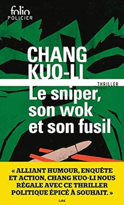 LE SNIPER SON WOK ET SON FUSIL
