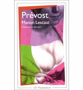 HISTOIRE DU CHEVALIER DES GRIEUX ET DE MANON LESCAUT.