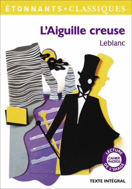 L'AIGUILLE CREUSE EDICION ESCOLAR