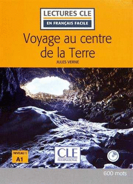 VOYAGE AU CENTRE DE LA TERRE - NIVEAU 1/A1 LIVRE+CD - 2 EDITIN