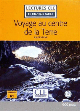 VOYAGE AU CENTRE DE LA TERRE - NIVEAU 1/A1 LIVRE+CD - 2� EDITI�N