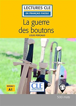 LA GUERRE DES BOUTONS NIVEAU 1 - LIVRE