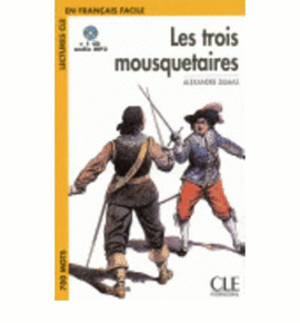 LES TROIS MOUSQYETAIRES + CD AUDIO MP3