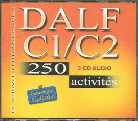 DALF C1/C2 250 ACTIVITES 3 CD AUDIO