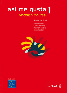 AS� ME GUSTA 1 - STUDENT'S BOOK