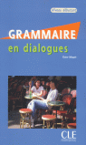 (+CD) GRAMMAIRE EN DIALOGUES. NIVEL DEBUTANT