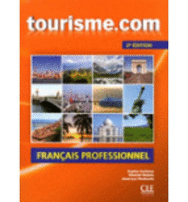 TOURISME.COM - 2 EDITI�N - LIVRE + CD AUDIO