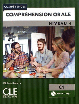 COMPRHENSION ORALE 4 - LIVRE+CD - NIVEAU C1 -