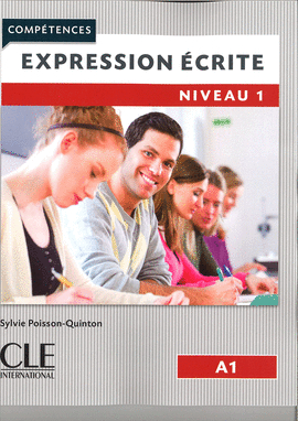 EXPRESSION �CRITE LIVRE - NIVEAU A1 - 2� EDITION