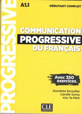 COMMUNICATION PROGRESSIVE DU FRAN�AIS - NIVEAU D�BUTANT COMPLET - LIVRE + CD