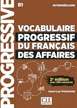 VOCABULAIRE PROGRESSIF DU FRAN�AIS DES AFFAIRES 2� EDITI�N - LIVRE+CD - NIVEAU I