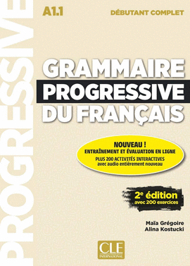 GRAMMAIRE PROGRESSIVE DU FRANAIS - NIVEAU DBUTANT COMPLET A1.1 - LIVRE+CD - 2