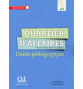 QUARTIER D'AFFAIRES 1 A2 GUIDE P�DAGOGIQUE