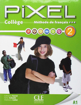 COLLEGE PIXEL 2 - LIVRE DE L''ELEVE + EXERCISES + DVD