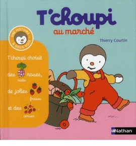 T'CHOUPI AU MARCHE