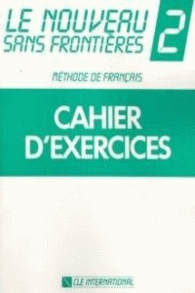 LE NOUVEAU SANS FRONTIERES 2 CAHIER D'EXERCICES