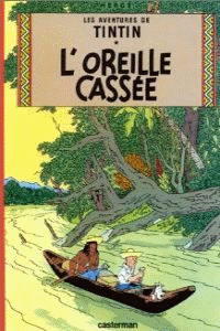 TINTIN L�OREILLE CASSEE (FRANCES)
