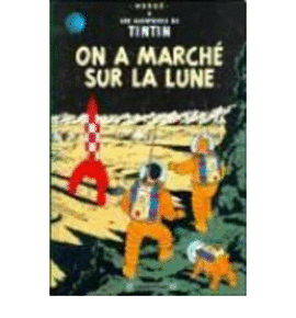 TINTIN ON A MARCHE SUR LA LUNE