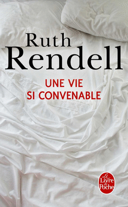 UNE VIE SI CONVENABLE