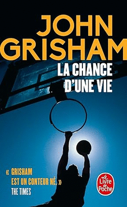 LA CHANCE D'UNE VIE