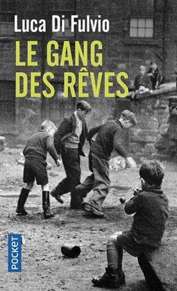 LE GANG DES R�VES