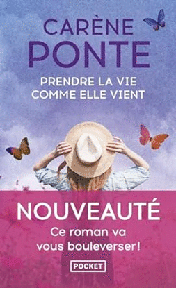 PRENDRE LA VIE COMME ELLE VIENT