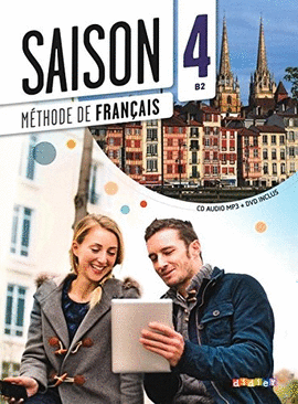 SAISON. M�THODE DE FRAN�AIS. NIVEAUX B2. LIVRE ELEVE.