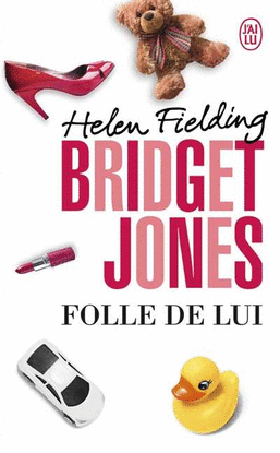 FOLLE DE LUI BRIDGET JONES 3