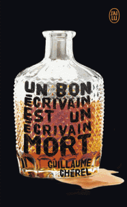 UN BON �CRIVAIN EST UN �CRIVAIN MORT