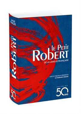 LE PETIT ROBERT LANGUE FRAN�AISE 2018