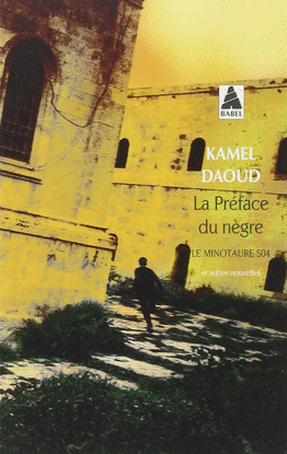 PREFACE DU NEGRE:LE MINOTAURE 504 ET AUTRES NOUVELLES