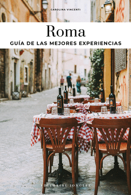 ROMA - GUA DE LAS 30 MEJORES EXPERIENCIAS