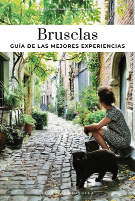 BRUSELAS - GU�A DE LAS 30 NEJORES EXPERIENCIAS (