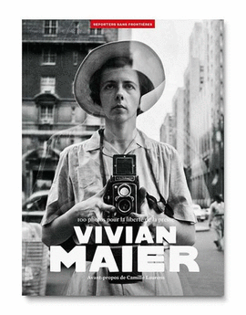 100 PHOTOS VIVIAN MAIER
