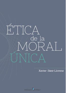 ETICA DE LA MORAL �NICA