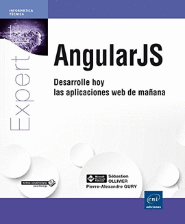 ANGULAR JS: DESARROLLE HOY LAS APLICACIONES WEB DE MAANA