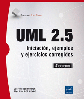 UML 2.5. INICIACIN, EJEMPLOS Y EJERCICIOS CORREGIDOS