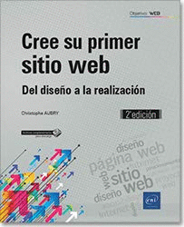 CREE SU PRIMER SITIO WEB. DEL DISEO A LA REALIZACIN