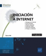 INICIACION A INTERNET 2 EDICION NAVEGUE POR INTERNET EFECT
