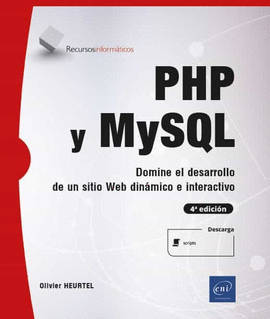PHP Y MYSQL DOMINE EL DESARROLLO DE UN SITIO WEB DINAMICO