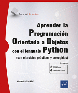 APRENDE LA PROGRAMACION ORIENTADA A OBJETOS CON EL LENGUAJE PYTHO