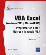 VBA EXCEL VERSIONES 2021 Y MICROSOFT 365 PROGRAMAR EN EXCEL