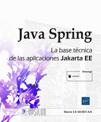 JAVA SPRING LA BASE TECNICA DE LAS APLICACIONES JAKARTA EE