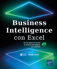 BUSINESS INTELLIGENCE CON EXCEL DE LOS DATOS EN BRUTO AL AN