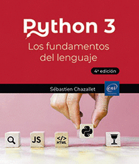 PYTHON 3 LOS FUNDAMENTOS DEL LENGUAJE 4 EDICION