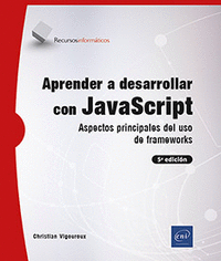 APRENDER A DESARROLLAR CON JAVASCRIPT ASPECTOS PRINCIPALES