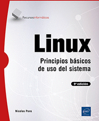 LINUX PRINCIPIOS BASICOS DE USO DEL SISTEMA 9� EDICION