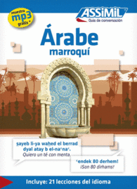 ASSIMIL RABE MARROQUI. GUA DE CONVERSACIN