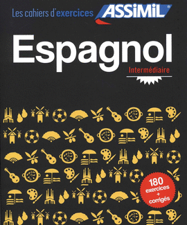 ESPAGNOL INTERM�DIAIRE (CUADERNO DE EJERCICIOS)