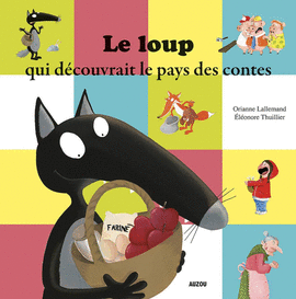 LE LOUP QUI DECOUVRAIT PAYS DES CONTES
